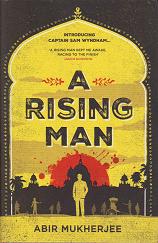 A Rising Man by Abir Mukherjee